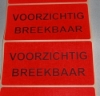 Afbeeldingen van fluorsticker rood 95x48mm VOORZICHTIG BREEKBAAR